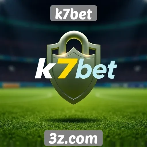 Segurança e confiabilidade do k7bet em apostas online